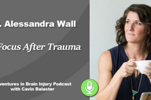 Podcast 19 – In Focus After Trauma