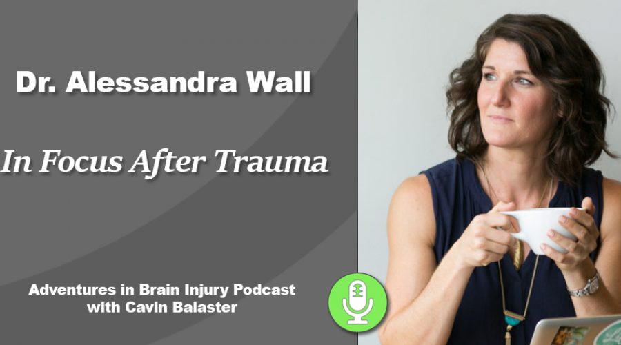 Podcast 19 – In Focus After Trauma