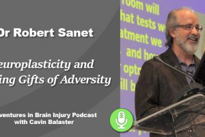 Podcast 25 – Neuroplasticity and Finding Gifts of Adversity