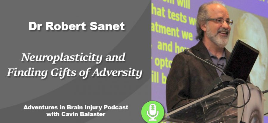 Podcast 25 – Neuroplasticity and Finding Gifts of Adversity