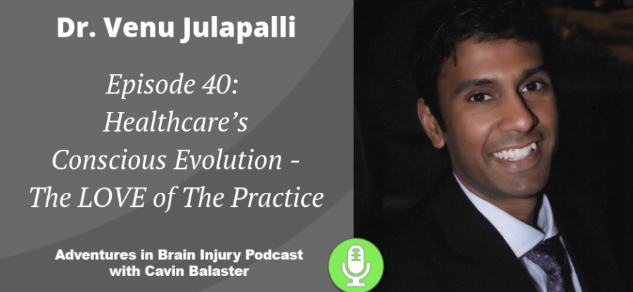 Episode 40 – Healthcare’s Conscious Evolution – The LOVE of The Practice