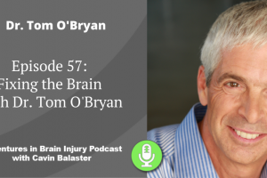 Episode 57 – Fixing the Brain with Dr. Tom O’Bryan