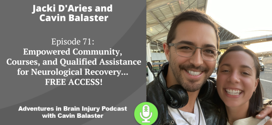 Episode 71 – Empowered Community, Courses, and Qualified Assistance for Neurological Recovery… FREE ACCESS!