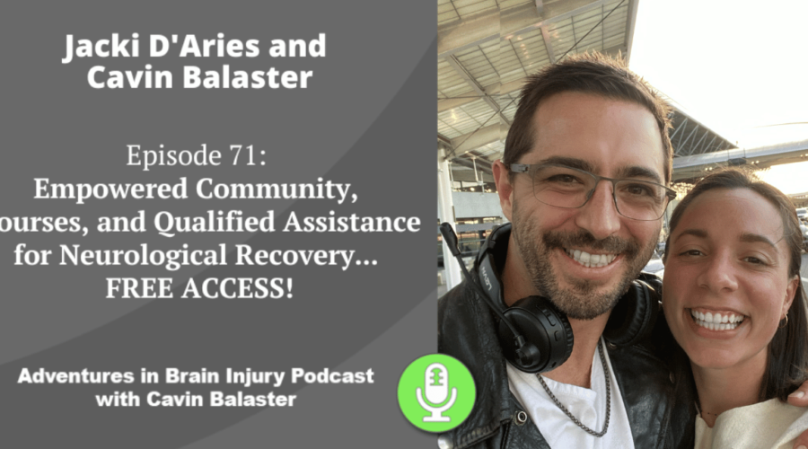 Episode 71 – Empowered Community, Courses, and Qualified Assistance for Neurological Recovery… FREE ACCESS!